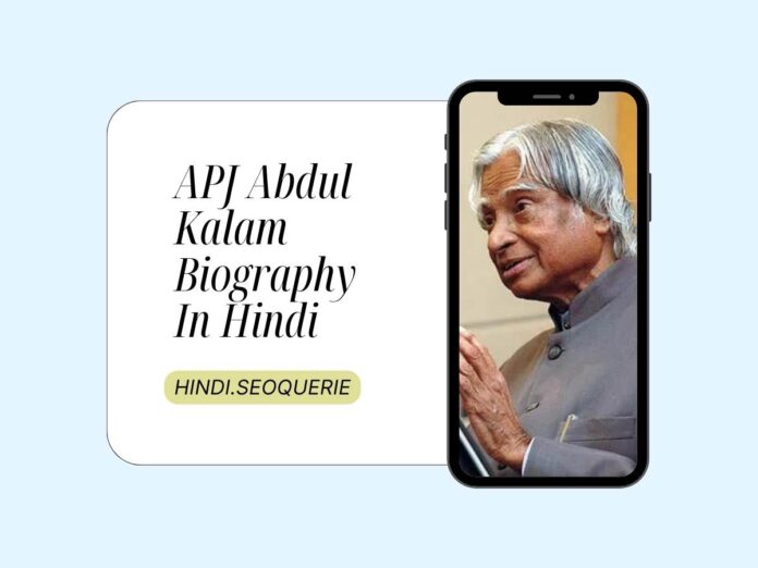 APJ Abdul Kalam Biography In Hindi