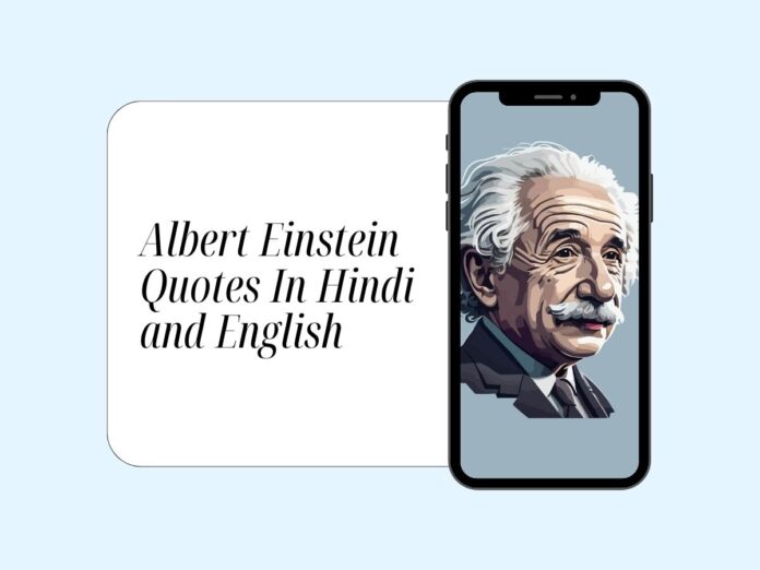 Albert Einstein Quotes In Hindi and English