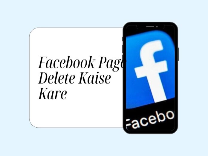 Facebook Page Delete Kaise Kare