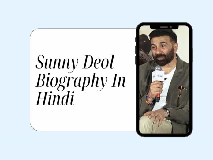 Sunny Deol Biography In Hindi