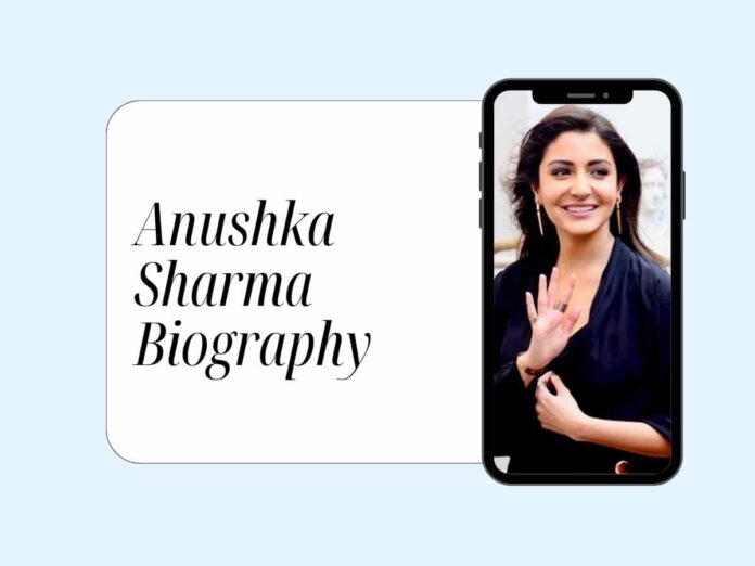 Anushka Sharma Biography In Hindi