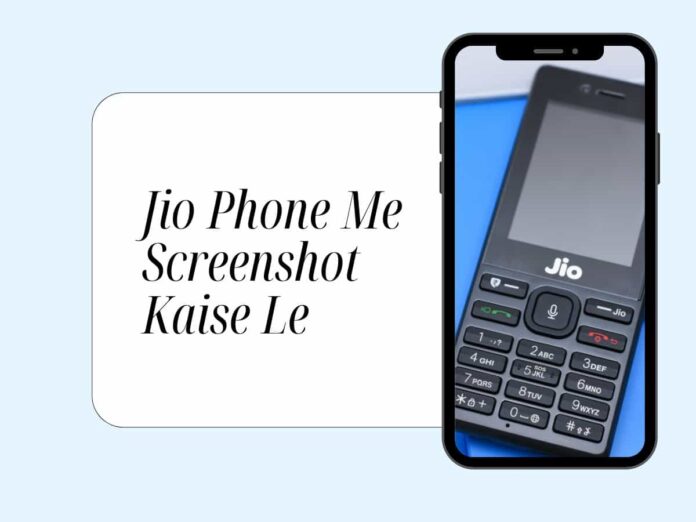 Jio Phone Me Screenshot Kaise Le