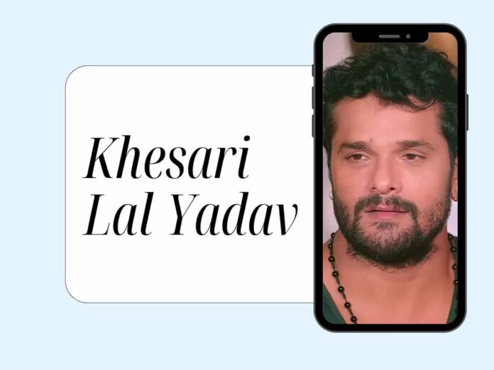 Khesari Lal Yadav Biography In Hindi