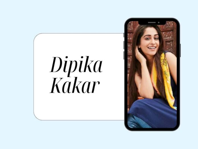 Dipika Kakar Biography In Hindi
